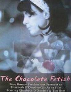The Chocolate Fetish