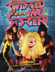 We Are Twisted Fucking Sister!