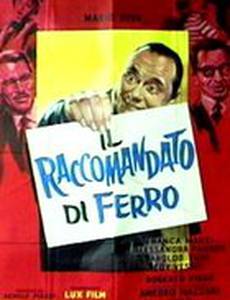 Il raccomandato di ferro