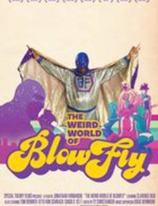 The Weird World of Blowfly