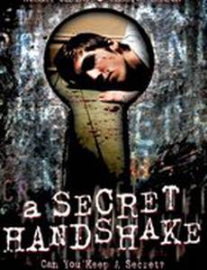 A Secret Handshake (видео)