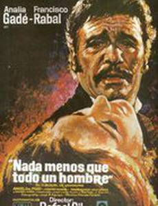 Nada menos que todo un hombre