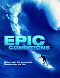 Постер из фильма "Epic Conditions" - 1