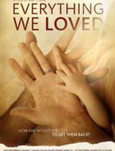 Everything We Loved