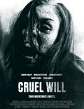 Постер из фильма "Cruel Will" - 1