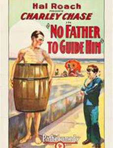 No Father to Guide Him