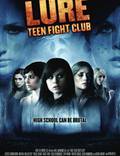 Постер из фильма "A Lure: Teen Fight Club (видео)" - 1