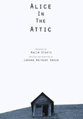 Alice in the Attic