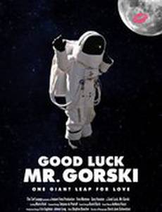 Good Luck, Mr. Gorski