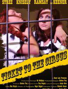 Ticket to the Circus