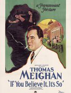 If You Believe It, It's So