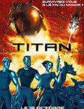 Постер из фильма "Титан: После гибели Земли" - 1