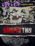 Постер из фильма "Sample This" - 1