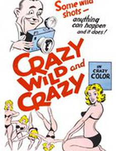 Crazy Wild and Crazy