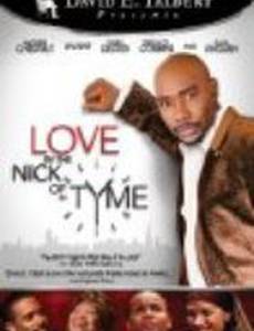 Love in the Nick of Tyme (видео)