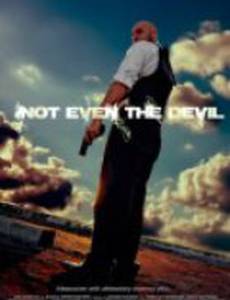 Not Even the Devil