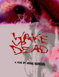 Wake Up Dead
