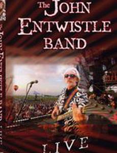 The John Entwistle Band: Live (видео)