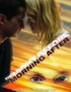 The Night Before the Morning After