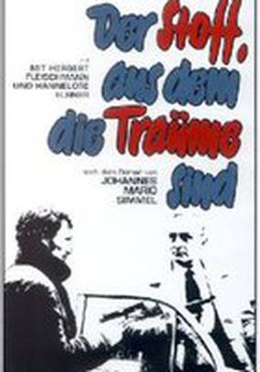 Der Stoff, aus dem die Träume sind