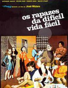 Os Rapazes da Difícil Vida Fácil