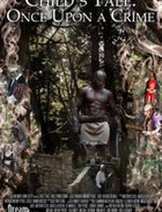 Child's Tale: Once Upon A Crime