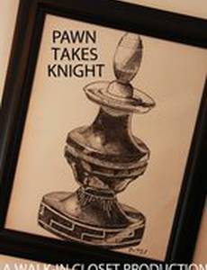 Pawn Takes Knight