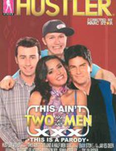 This Ain't Two and a Half Men XXX (видео)