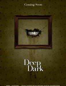 Deep Dark