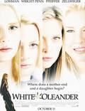 Постер из фильма "Белый Олеандр" - 1