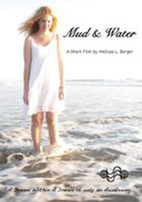 Mud & Water (видео)