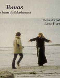 Tomas - et barn du ikke kan nå