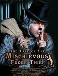 The Tale of the Mischievous Fudge Thief