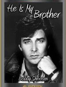 He Is My Brother