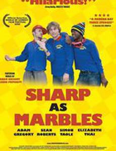 Sharp as Marbles