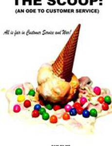 The Scoop: An Ode to Customer Service