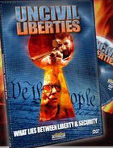 UnCivil Liberties