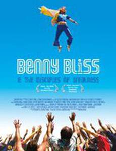 Benny Bliss and the Disciples of Greatness