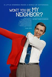 Постер Won't You Be My Neighbor?