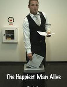 The Happiest Man Alive