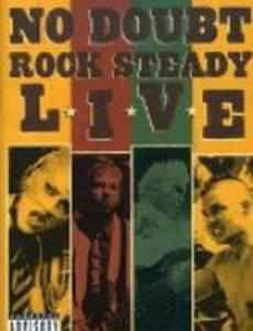 No Doubt: Rock Steady Live (видео)