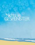 Постер из фильма "Ничто, кроме призраков" - 1
