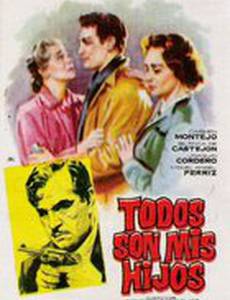 Todos son mis hijos!...