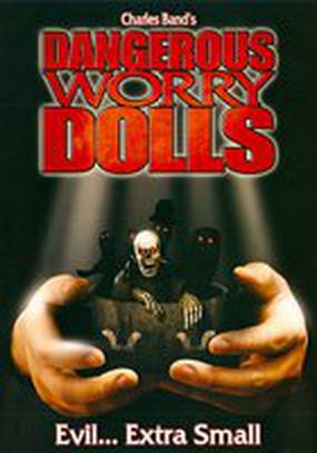 Dangerous Worry Dolls (видео)