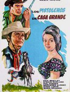 Gunfighters of Casa Grande