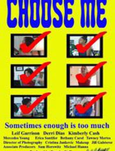 Choose Me