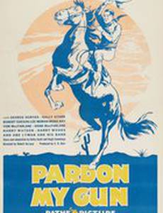 Pardon My Gun