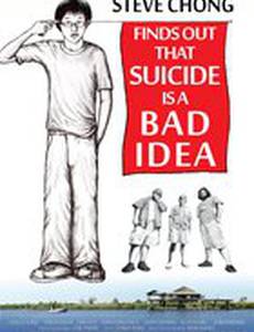 Steve Chong Finds Out That Suicide Is a Bad Idea