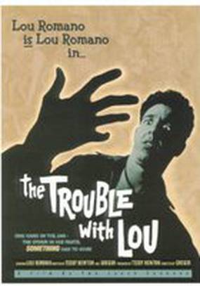 The Trouble with Lou