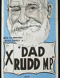 Dad Rudd, M.P.
